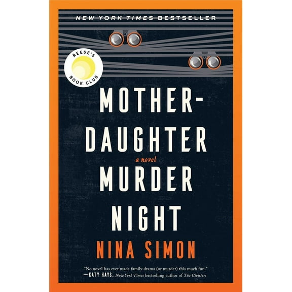 Mother-Daughter Murder Night: A Reese Witherspoon Book Club Pick (Hardcover)