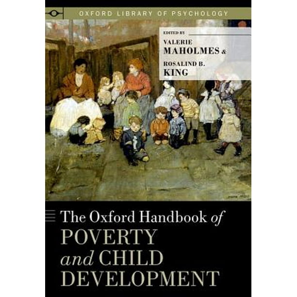 The Oxford Handbook of Poverty and Child Development (Hardcover
