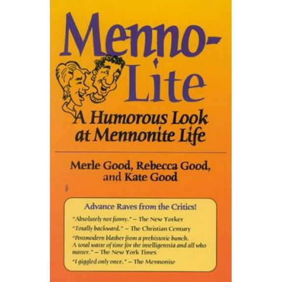 Pre-Owned Menno-Lite: A Humorous Look At Mennonite Life (Paperback) 1561482951 9781561482955