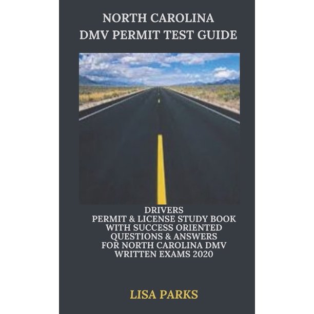 North Carolina DMV Permit Test Guide Drivers Permit & License Study Book With Success Oriented