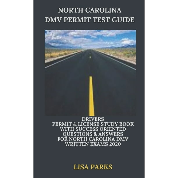 North Carolina DMV Permit Test Guide Drivers Permit & License Study