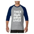 thumbnail image 1 of MmF - Mens Raglan Sleeve Baseball T-Shirts, up to Size 3XL - Thick Thighs Save Lives, 1 of 4