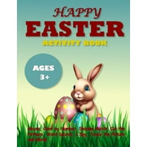 Easter activity book for kids: Cute Animal Activity Pages For Kids With Mazes, Dot-to-Dots, Color By Number, Shadow Matc, (Paperback)