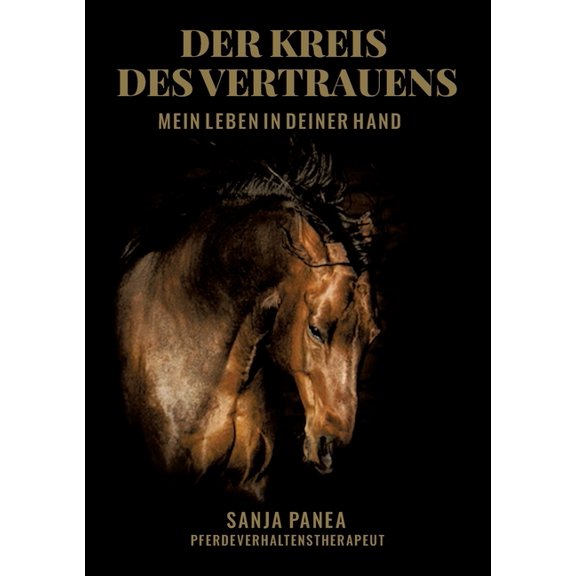 Der Kreis des Vertrauens: Mein Leben in Deiner Hand, (Paperback)