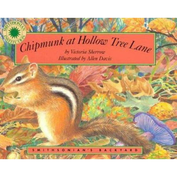 Pre-Owned Smithsonian's Backyard (Hardcover): Chipmunk at Hollow Tree Lane (Hardcover)
