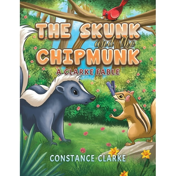 The Skunk and the Chipmunk, (Paperback)