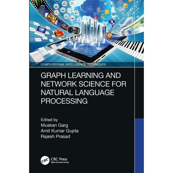 Computational Intelligence Techniques Graph Learning and Network Science for Natural Language Processing, (Paperback)