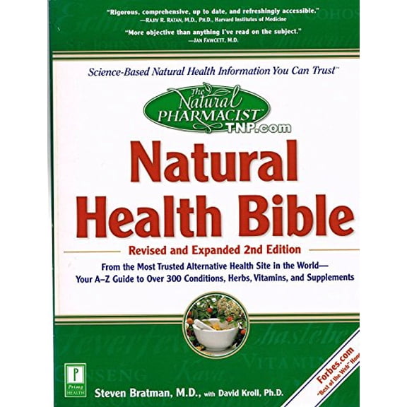 Pre-Owned The Natural Pharmacist : Natural Health Bible from the Most Trusted Alternative Health Site in the World : Your A-Z Guide to Over 300 Conditions, Her... (Paperback) 0761524487 9780761524489