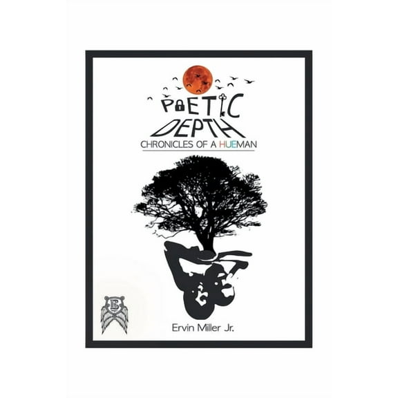 Poetic Depth: Chronicles of a Hueman (Paperback)