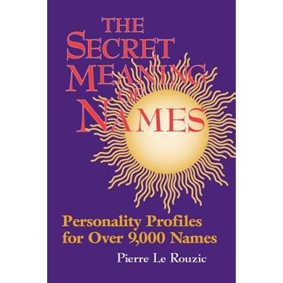 Pre-Owned Secret Meaning of Names (Paperback) 1887472665 9781887472661