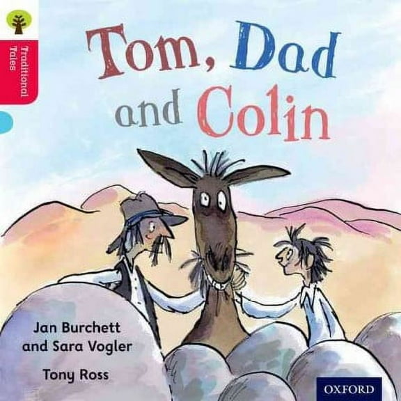 Oxford Reading Tree Traditional Tales: Level 4: Tom, Dad and