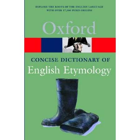 Oxford Paperback Reference: The Concise Oxford Dictionary of English Etymology (Paperback)