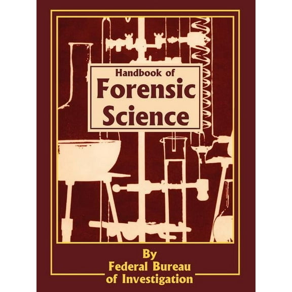 Handbook of Forensic Science (Paperback)