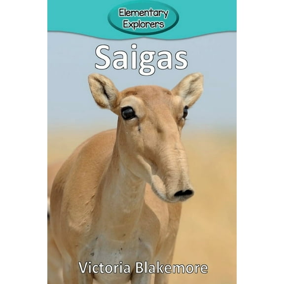 Elementary Explorers Saigas, Book 103, (Paperback)