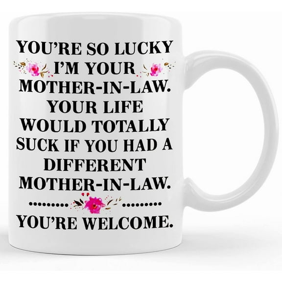 You're So Lucky I'm Your Mother In Law Mug, Christmas Gift For Daughter In Law, Daughter In Law Christmas Mug, Funny Daughter In Law Gifts, Ceramic Novelty Coffee Mugs 11oz, 15oz Mug, Te