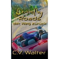 AlienbrÃ¤ute Country Roads - der Weg zurÃ¼ck, Book 3.5, (Paperback)