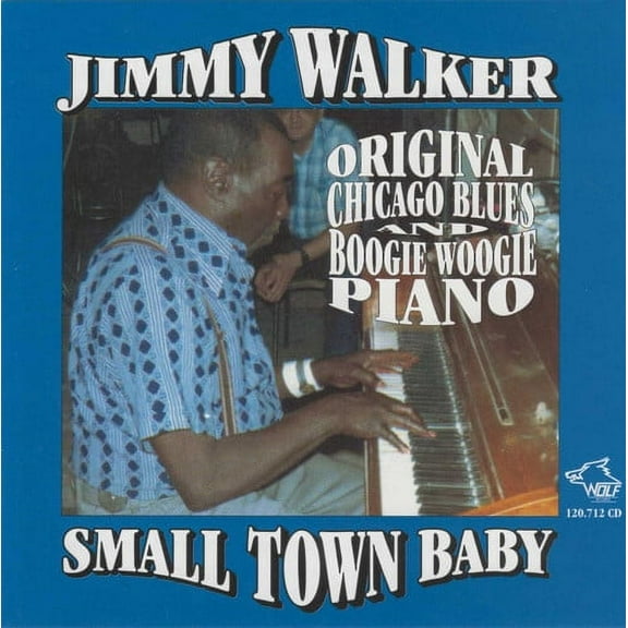 Jimmy Walker - Small Town Baby - Blues - CD