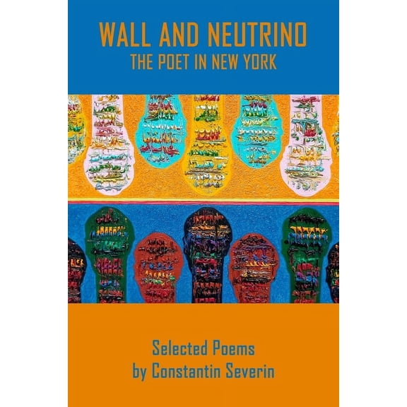 Wall and Neutrino the Poet in New York, (Paperback)