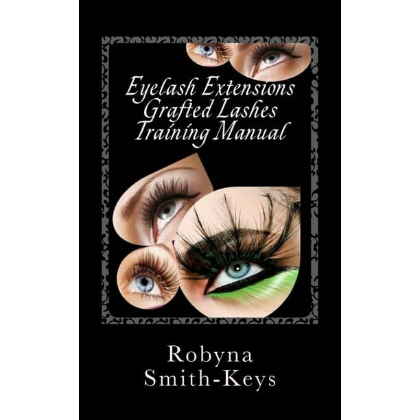 Eyelash Extensions Grafted Lashes Training Manual Plus False and