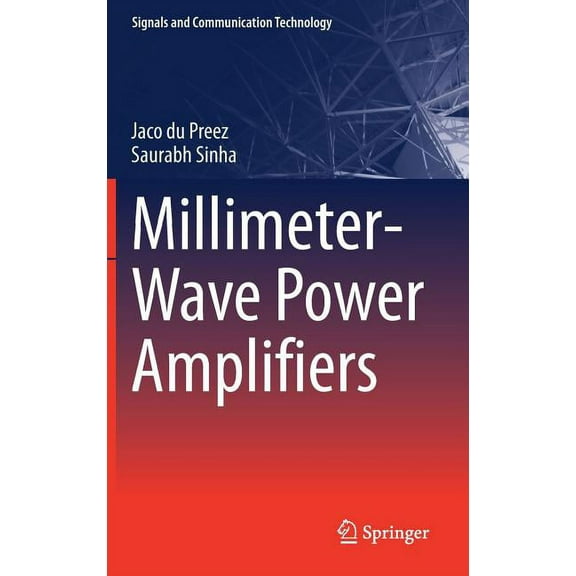 Signals and Communication Technology Millimeter-Wave Power Amplifiers, (Hardcover)