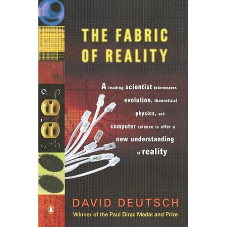 Pre-Owned The Fabric of Reality: The Science of Parallel Universes--and Its Implications 9780140275414 014027541X Paperback