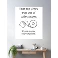 thumbnail image 2 of Text Me Bathroom Print Poster Wall Art, Modern Wall Decor For Living Room Bedroom, 16x24 UNFRAMED, 2 of 3