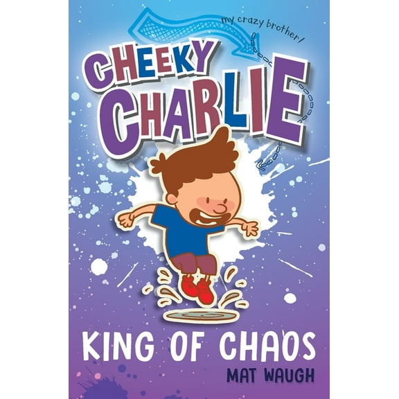 Cheeky Charlie Cheeky Charlie: King of Chaos, Book 3, (Paperback)