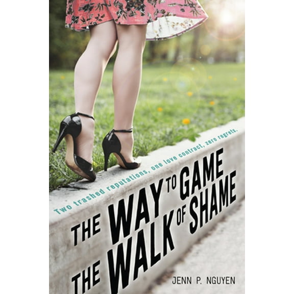 Pre-Owned The Way to Game the Walk of Shame (Paperback) 1250084075 9781250084071