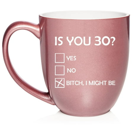 

Is You 30 Funny 30th Birthday Gift Ceramic Coffee Mug Tea Cup Gift for Her Him Friend Coworker Wife Husband (16oz Rose Gold)