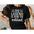 thumbnail image 5 of The Legend Is Now Retired T-Shirt, Funny Mens Shirt, Football Shirt, Sports Shirt, Football Tee, Gift For Dad, 5 of 10