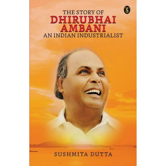 The Story Of Dhirubhai Ambani (Paperback)