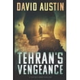 thumbnail image 1 of Pre-Owned Tehran's Vengeance: A Joe Matthews Thriller (Paperback) 1790295653 9781790295654, 1 of 1