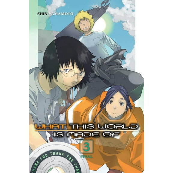 What This World Is Made of What This World Is Made Of, Vol. 3, Book 3, (Paperback)