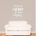 thumbnail image 3 of Let Your Heart Be Your Compass Inspirational Wall Decals Home Décor 23x19-Inch White, 3 of 5