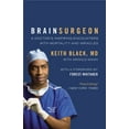 thumbnail image 1 of Brain Surgeon: A Doctor's Inspiring Encounters with Mortality and Miracles, 1 of 1