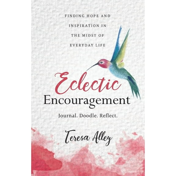 Eclectic Encouragement, (Paperback)