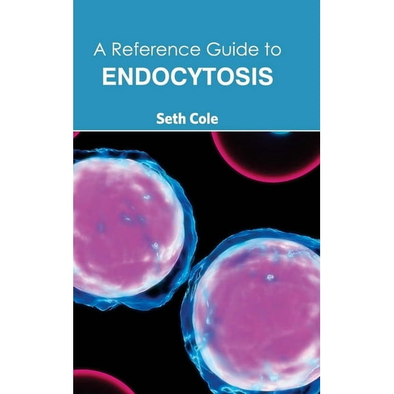 Reference Guide to Endocytosis, (Hardcover)