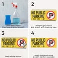thumbnail image 5 of No Public Parking Private Lot Vinyl Decal 2 Pack of 12 Inch x 5 Inch Weatherproof Heavy-Duty Adhesive Backing | Clear Directions, Property Management, Outdoor Use | Made in USA, 5 of 6