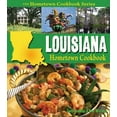 thumbnail image 1 of Pre-Owned Louisiana Hometown Cookbook (State Hometown Cookbook) (Paperback) 1934817074 9781934817070, 1 of 1