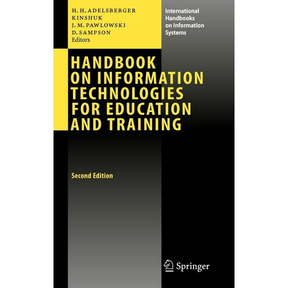 International Handbooks on Information S Handbook on Information Technologies for Education and Training, (Hardcover)