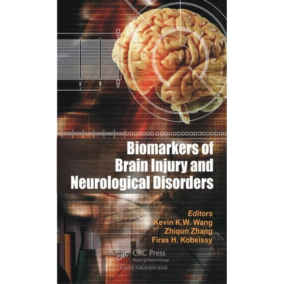 Biomarkers of Brain Injury and Neurological Disorders, (Hardcover)