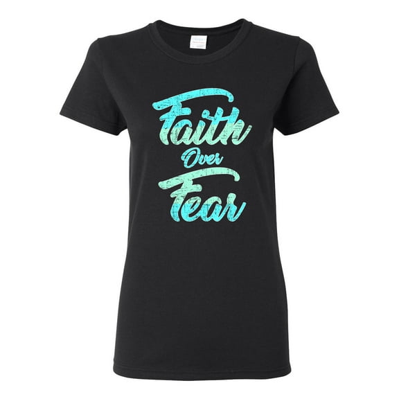 Wild Bobby, Faith Over Fear, Inspirational/Christian, Women Graphic Tee, Black, Small