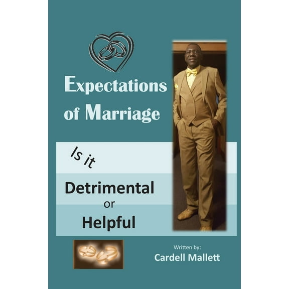 The Expectation of Marriage: Is It Helpful or Detrimental, (Paperback)