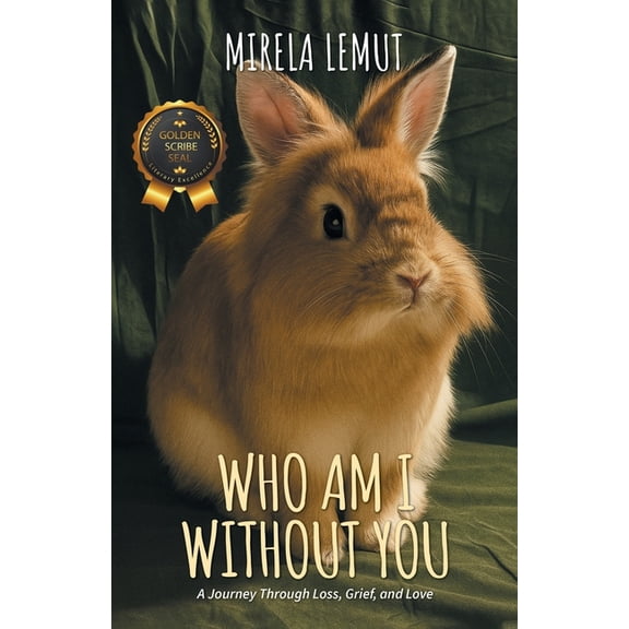 Who Am I Without You: A Journey Through Loss, Grief, and Love, (Paperback)