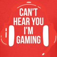 thumbnail image 3 of CafePress - Gamer Can'T Hear You I'M Gaming T Shirt - Dark T-Shirt Kids XS-XL, 3 of 4