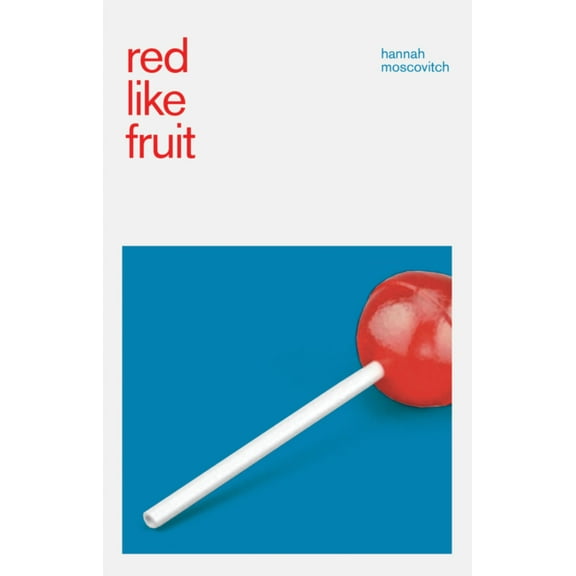 Red Like Fruit, (Paperback)