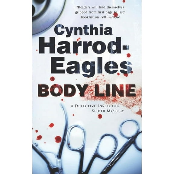 Detective Inspector Slider Mystery Body Line, Book 13, (Hardcover)