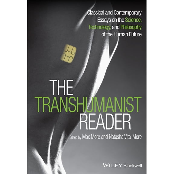 The Transhumanist Reader P, (Paperback)
