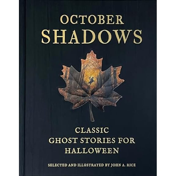 Pre-Owned October Shadows: Classic Ghost Stories for Halloween (Deluxe Illustrated Horror Anthology), (Hardcover)