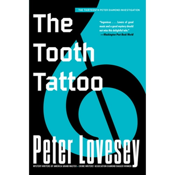 A Detective Peter Diamond Mystery: The Tooth Tattoo (Series #13) (Paperback)